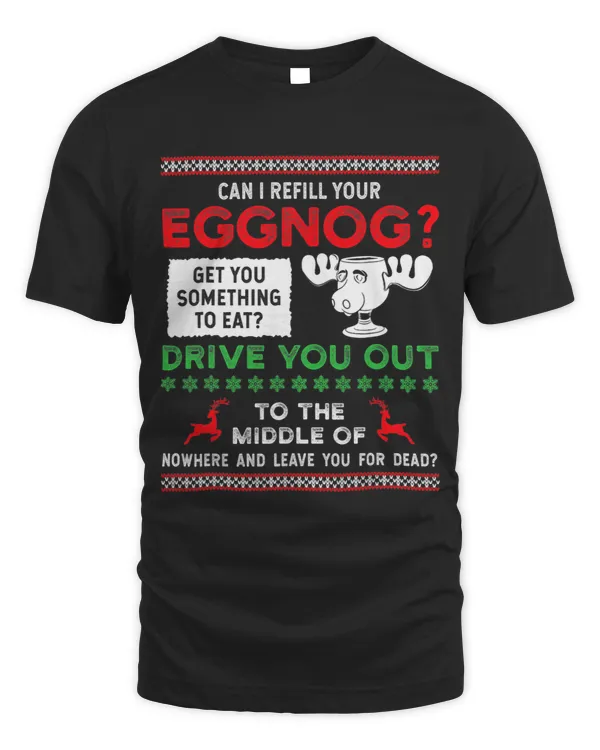 Can I Refill Your Eggnog Family Christmas Vacation Quote 1