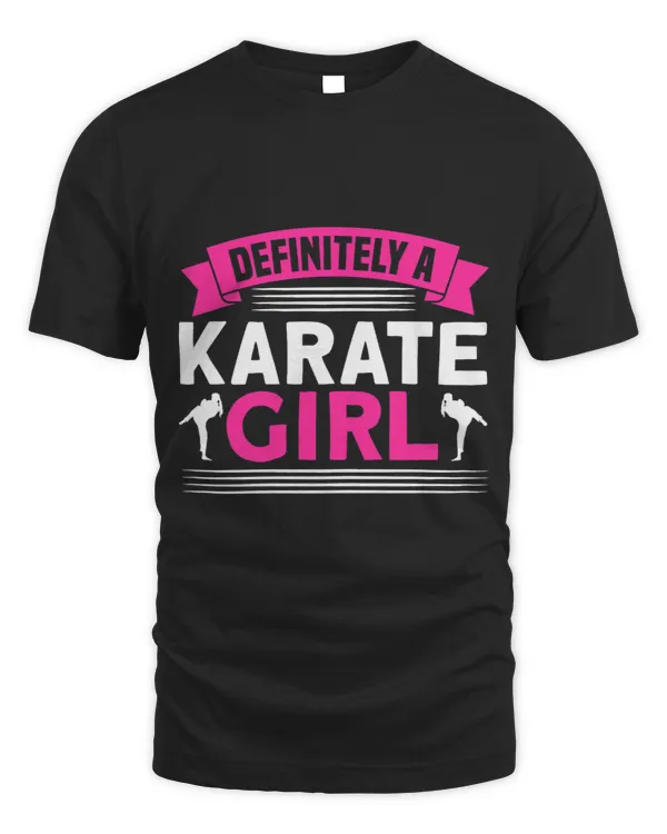 Womens Definitely A Karate Girl Karate Trainer Karate 2