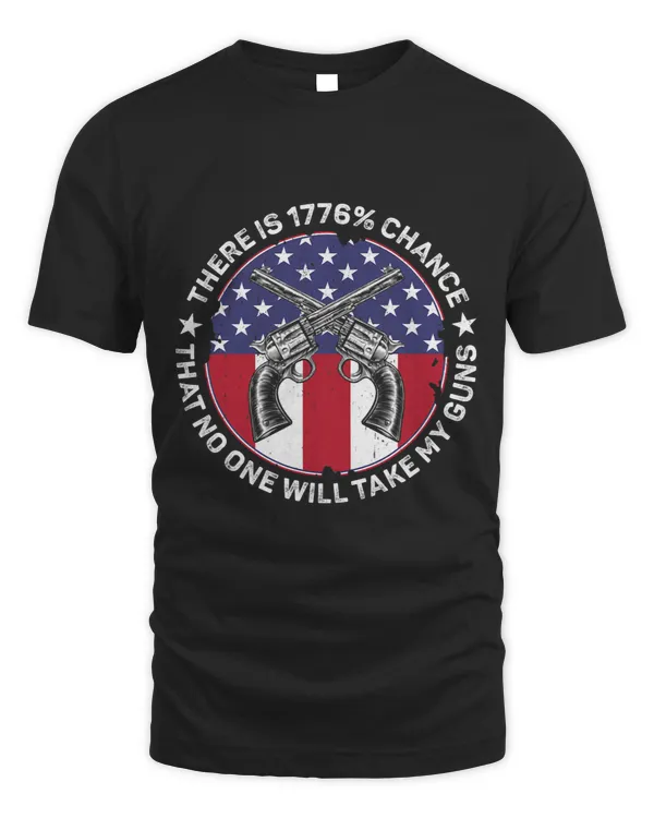 There is 1776 percent change that no one will take my guns