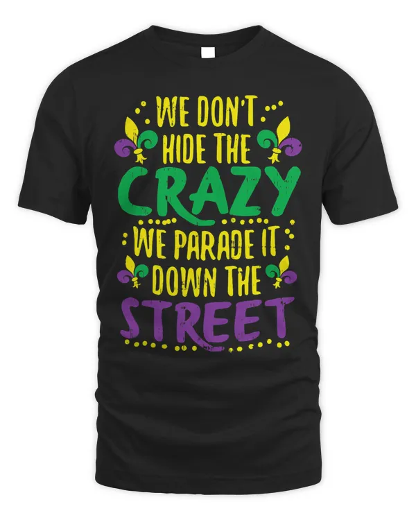 we dont hide crazy parade it bead 2mardi gras carnival