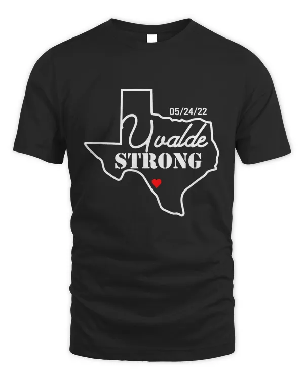 Uvalde Strong Texas  Shooting