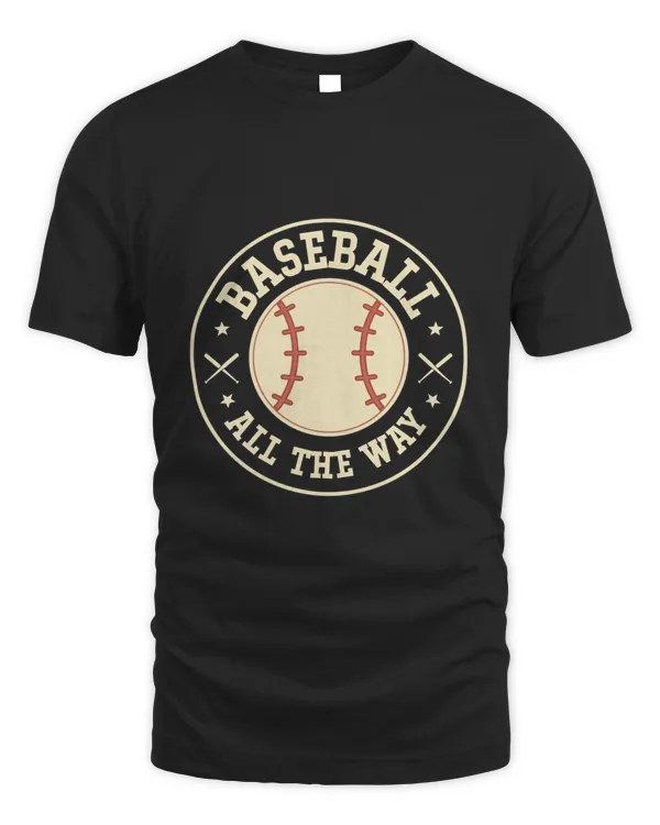 Baseball All The Way Baseball Shirts, Custom Baseball Shirt,Baseball Mom Shirt,Baseball Mama,Personalized Baseball Gifts,Baseball Team Shirt