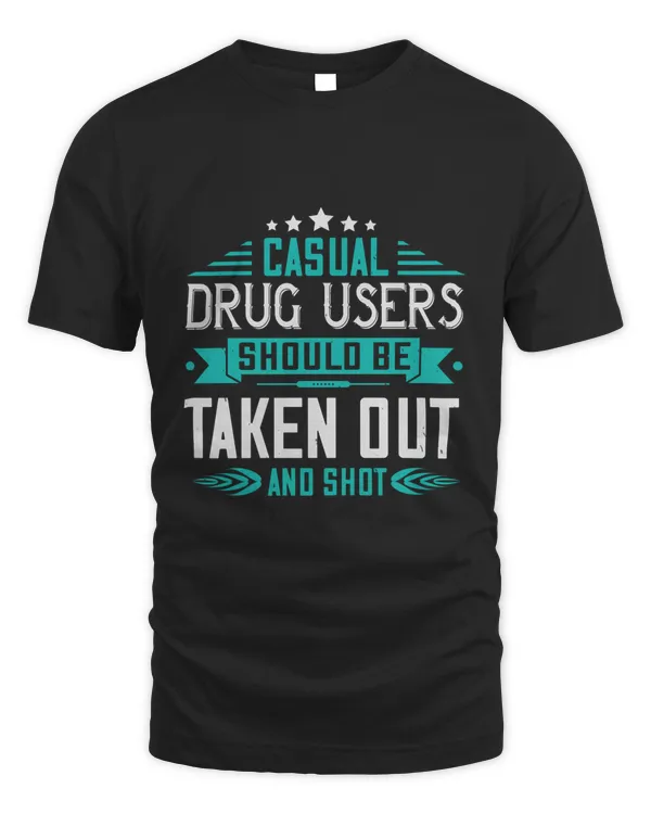 Casual Drug Users, Funny Weed Shirt - Retro Stoner Tee - Cannabis Shirt - Marijuana Tee - 420 Shirt - Gift For Stoner!