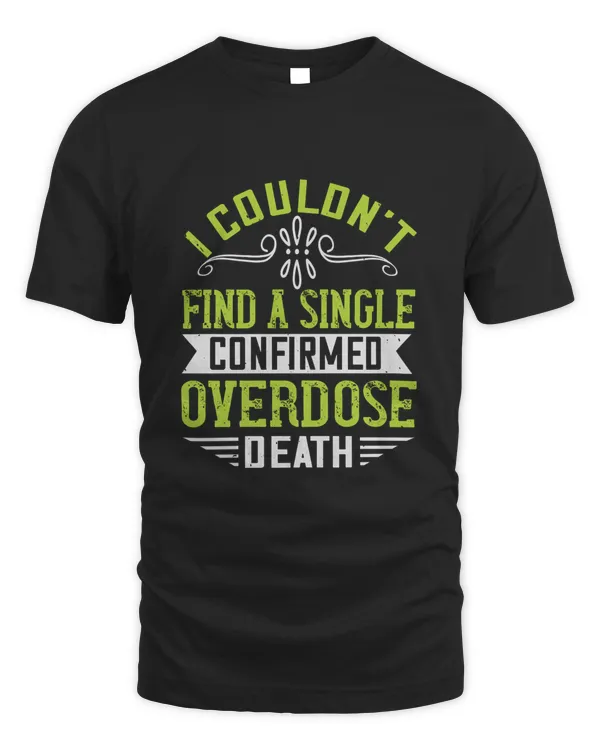 I Couldn’t Find A, Funny Weed Shirt - Retro Stoner Tee - Cannabis Shirt - Marijuana Tee - 420 Shirt - Gift For Stoner!
