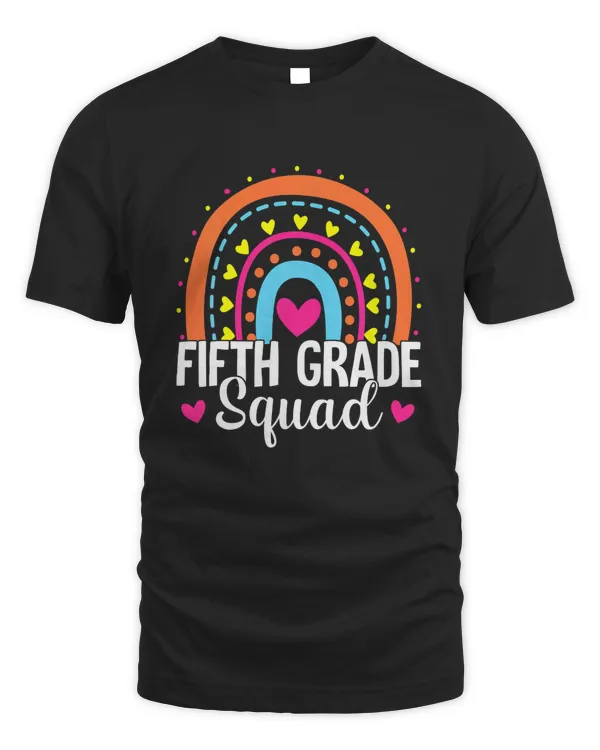 Fifth Grade Squad Rainbow Back To School 5th Grader Teacher