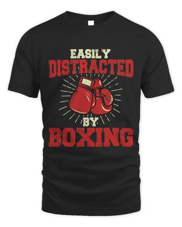 Easily Distracted By Boxing Funny Boxing Lover Workout Lover