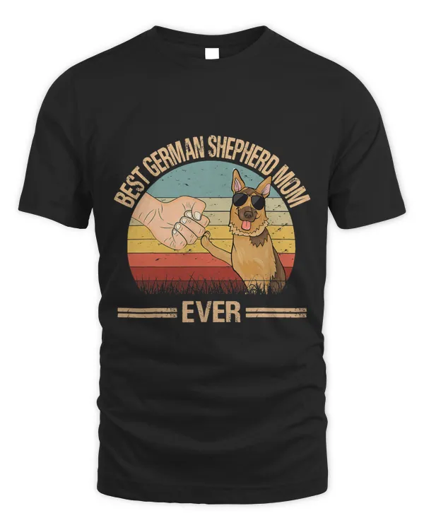 Best German Shepherd Mom Ever Dog Mom Mothers Day