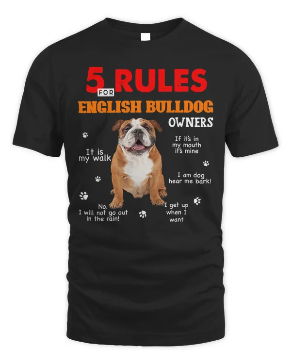 English Bulldog Dog Lover 5 Rules For English Bulldog Owners 245 Bulldog Dad Mom