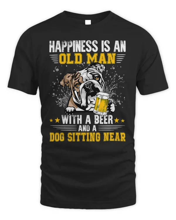 English Bulldog Dog Lover Happiness Is An Old Man With A Beer And A English Bulldog 212 Bulldog Dad Mom