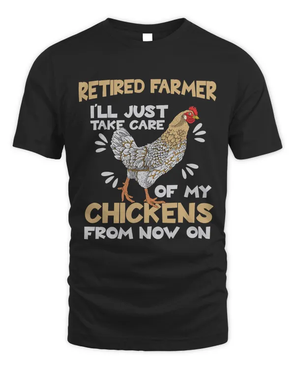 Retired Farmer Farming Retirement Funny Farm Animal Chicken