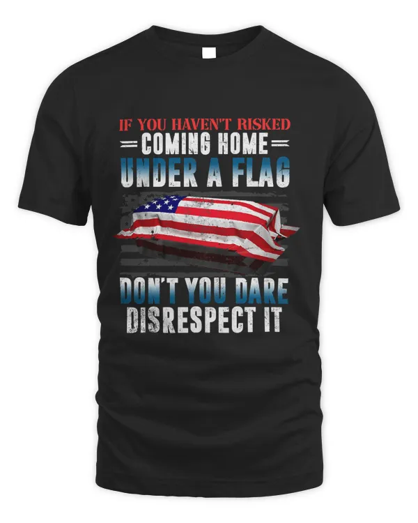 If You Havent Risked Coming Home Under A Flag 485
