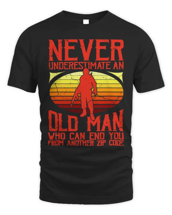 Veterans Day NEVER UNDERESTIMATE AN OLD MAN ZIP CODE 226