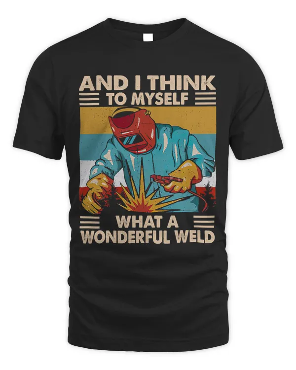 Vintage And I Think To Myself What A Wonderful Weld 93