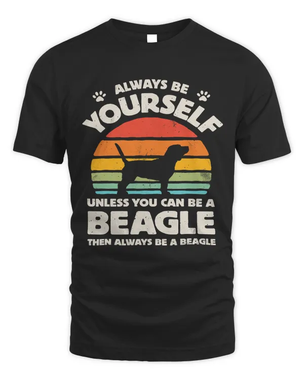Beagle Dog Always Be Yourself Retro Vintage 60s 70s Dog Lovers 116 Beagles