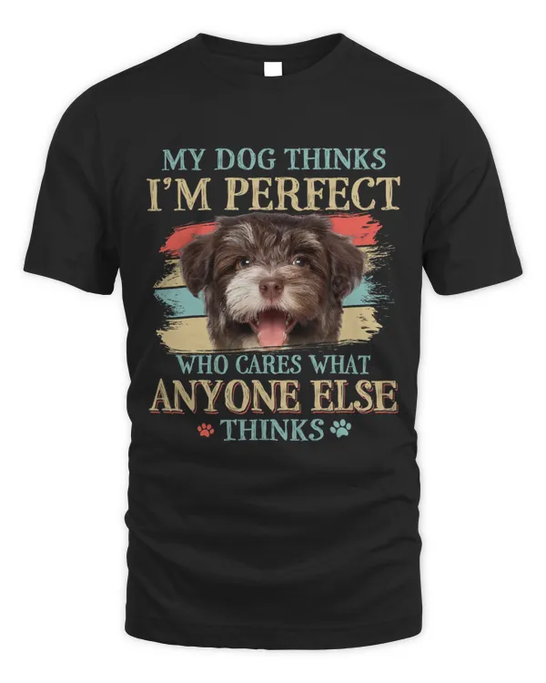 My Dog Thinks Im Perfect Havanese Dog Retro Style 1