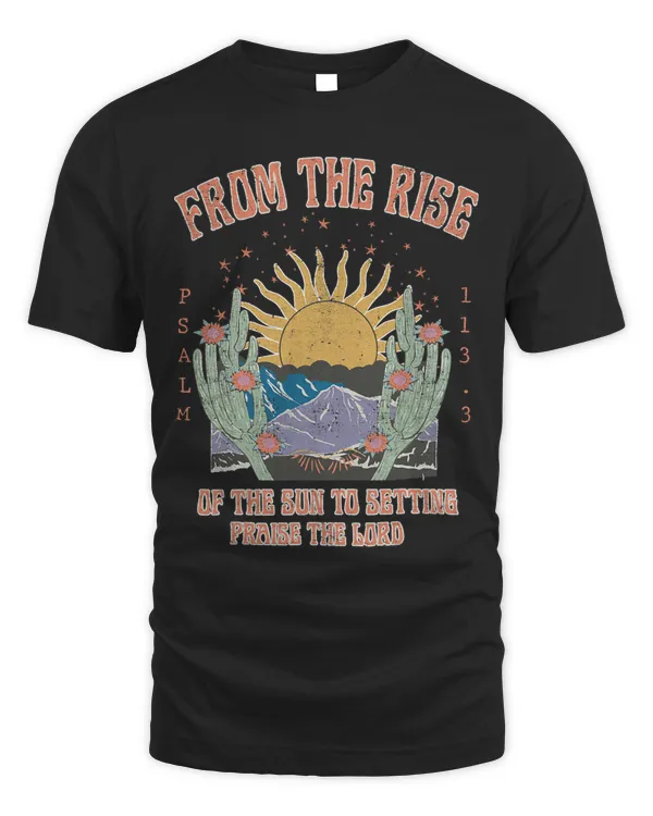 From The Rise Of The Sun To Setting Praise The Lord