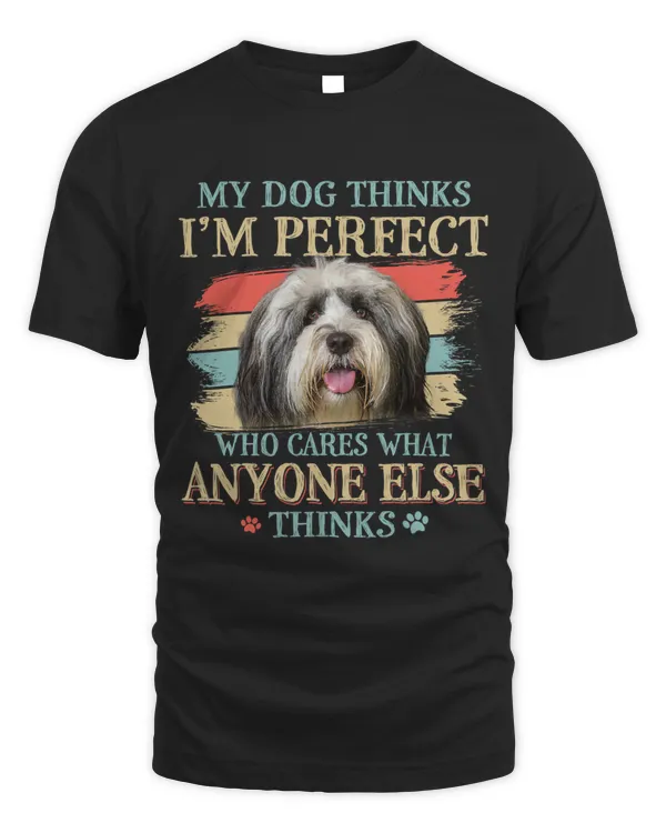 My Dog Thinks Im Perfect Tibetan Terrier Dog Retro Style