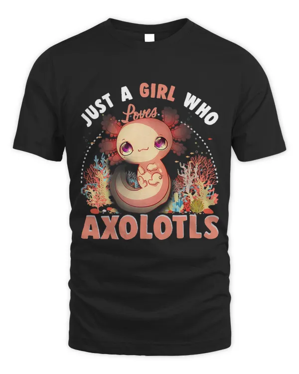Just a Girl Who Loves Axolotls Japanese Anime Otaku Nu Goth 358
