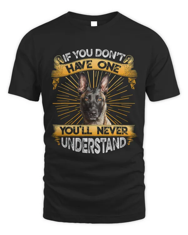 If You Dont Have One Belgian Malinois Funny