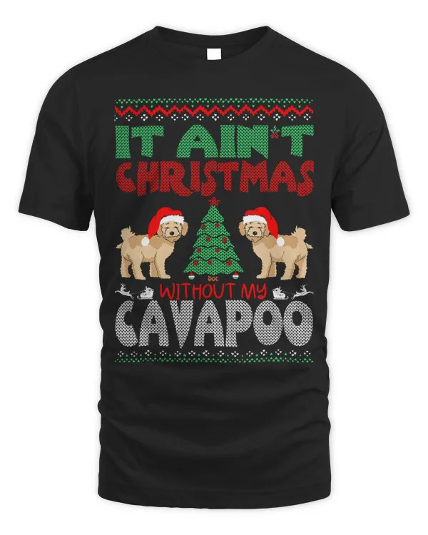 It Aint Christmas Without My Cavapoo Pet Lovers Gift