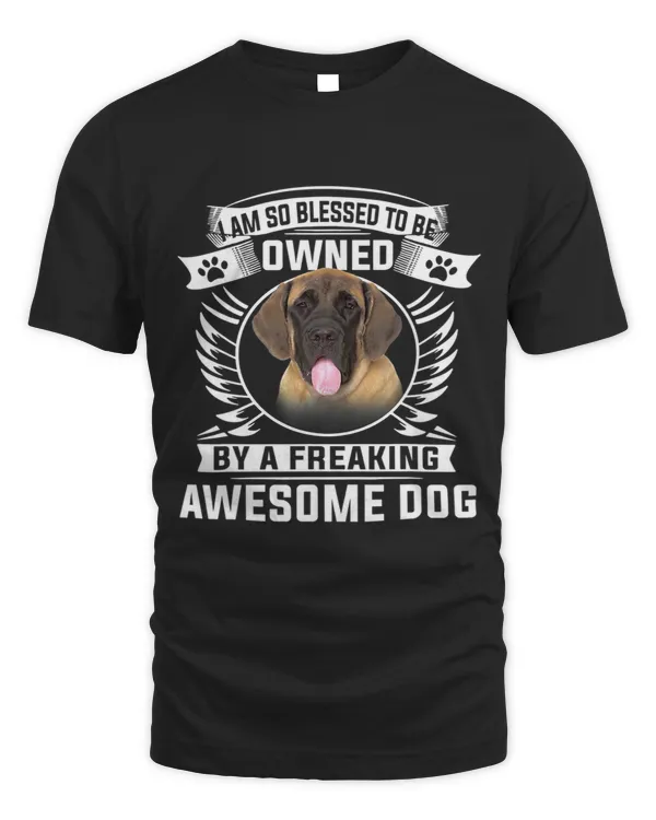 I Am So Blessed To Be Owned By A Freaking Awesome Dog