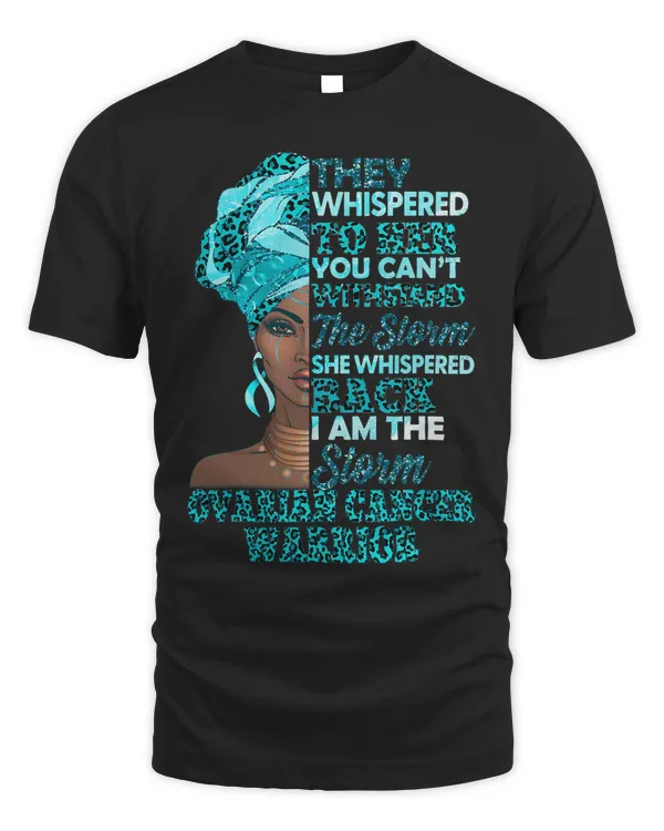 Im The Storm Black Women Teal Ovarian Cancer Warrior Gifts (2)