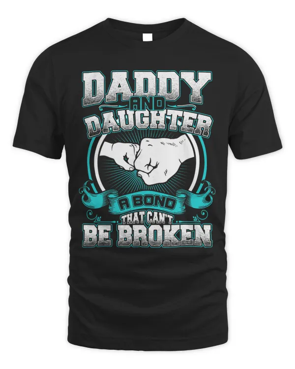 Daddy Daughter A Bond That Cant Be Broken Fathers Day