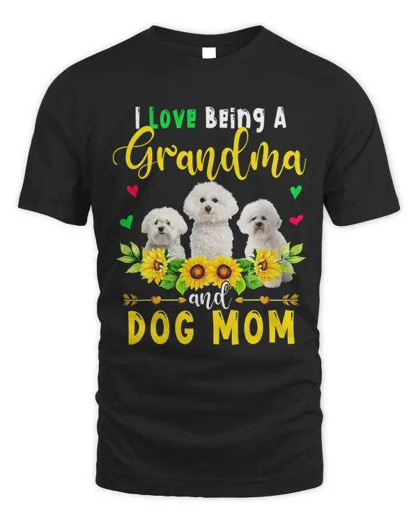 I Love Being A Grandma And Dog Mom Bichon Frise Sunflowers