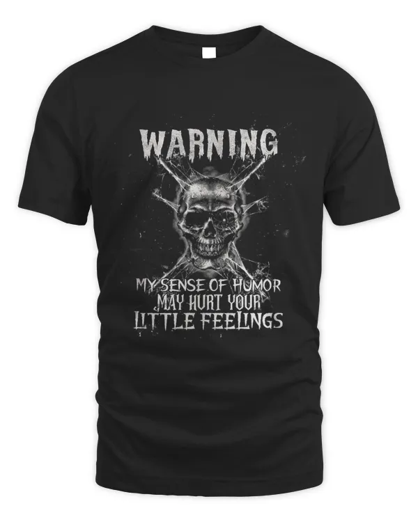 Warning my sense of humor may hurt your little feeling
