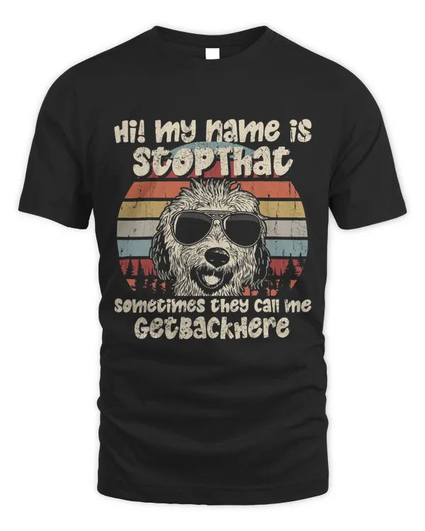 Labradoodle My Name Is StopThat Dog Lover Funny