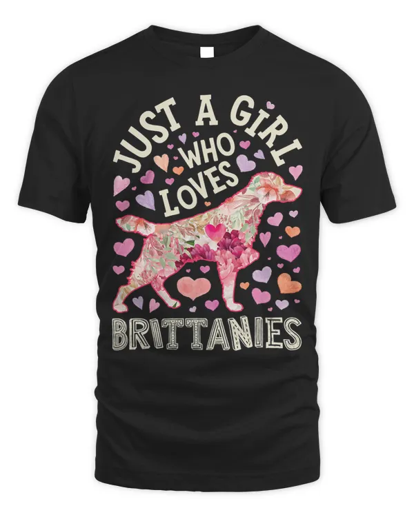 Brittany Spaniel Just A Girl Who Loves Dog Flower Floral 143