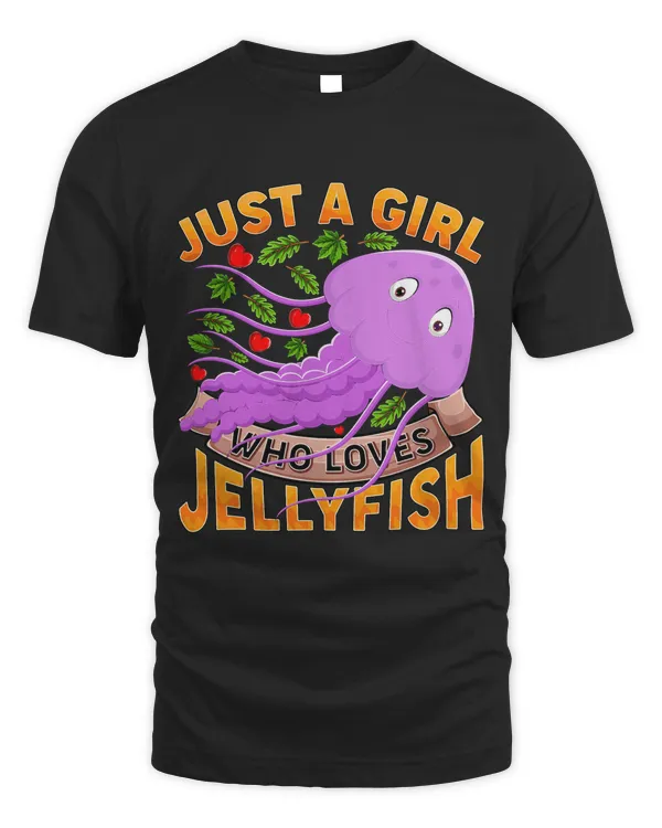 Funny Jellyfish Fish Lover Just A Girl Who Loves Jellyfish