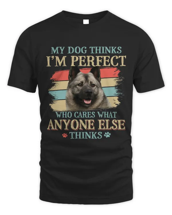 My Dog Thinks Im Perfect Norwegian Elkhound Dog Retro Style