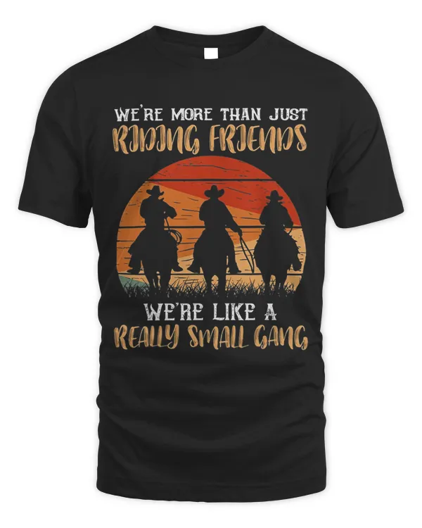 Were More Than Just Riding Friends