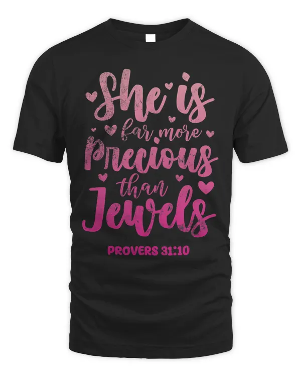 Proverbs 3110 She Is More Precious Than Jewels Bible Grunge