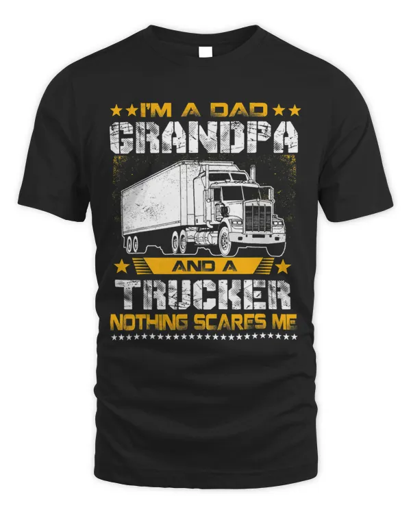 Im A Dad Grandpa Great Nothing Scares Me Women Men