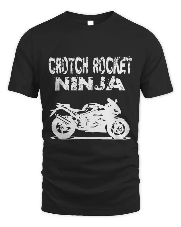 Crotch Rocket Motorcycle Rider Ninja T Shirt
