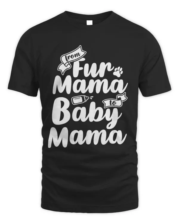 From Fur Mama To Baby Mom Pet Dog Mom Pregnancy Dog Mama 3 9