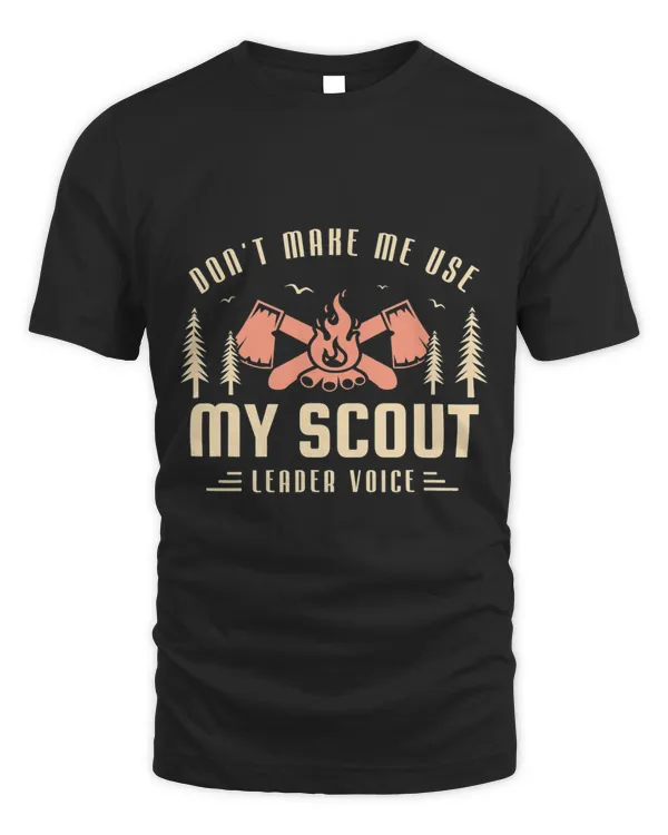 Dont make me use my scout leader voice for a Scout Camping
