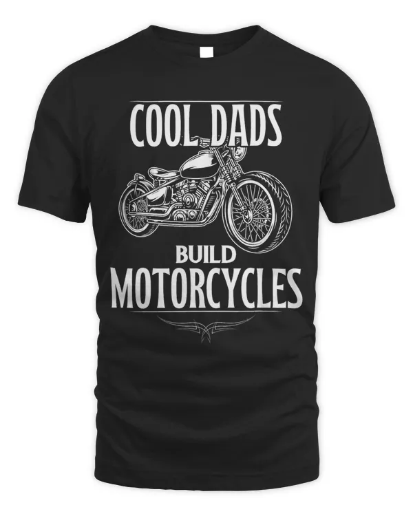 Cool Dads Build Motorcycles Funny Custom Motorcycle 664