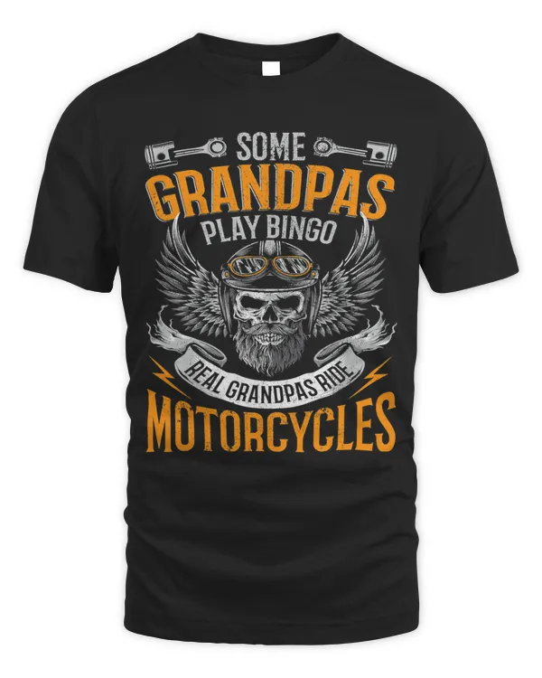 Mens Real Grandpas Ride Motorcycles
