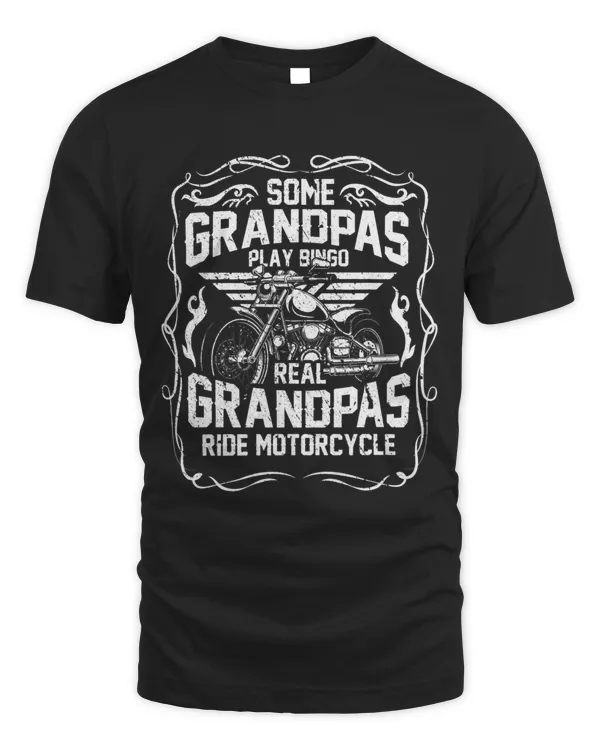 Mens Some Grandpas Play Bingo Real Grandpas Ride Motorcycle