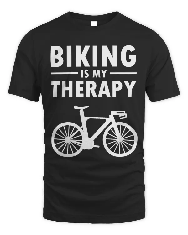 Biking Is My Therapy Funny Cyclist Quote Gift Mountainbike