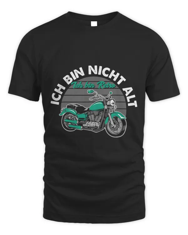 Ich bin Nicht Alt Ich Bin Retro Vintage Motorcycle Pensioner