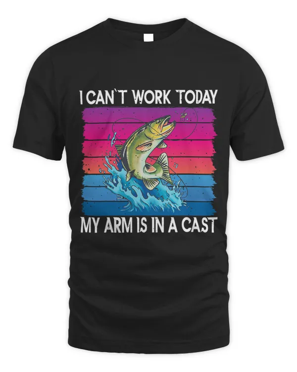 Fisherman Cant Work Today My Arm Is In A Cast Vintage