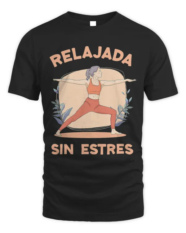 Relajada Sin Estres Relaxed Without Stress in Spanish