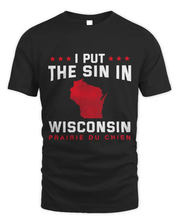 Sin in Wisconsin Prairie Du Chien Hometown WI Home State 3