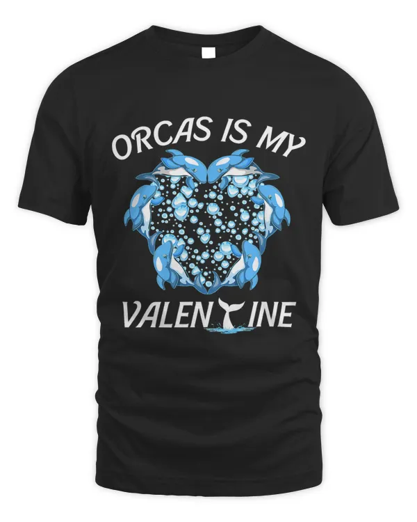 Orcas Is My Valentine Valentines Day Heart Lover
