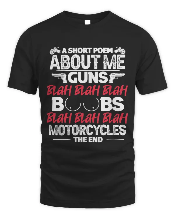 Motorcycle Funny Short Poem About Me Guns Boobs Motorcycles