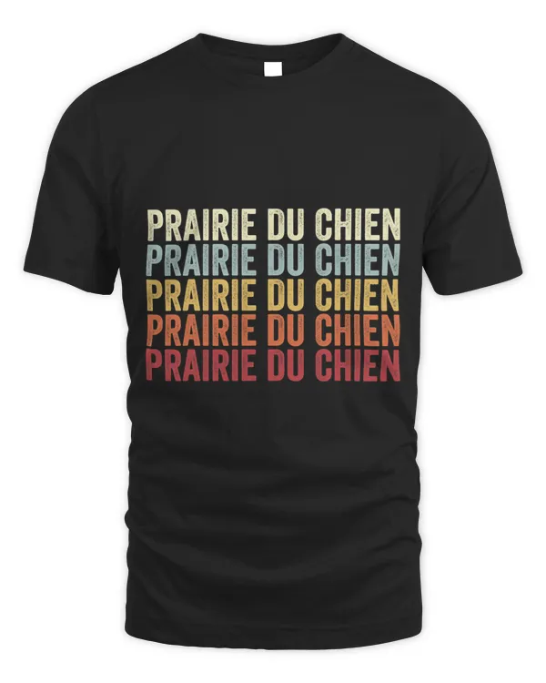 Prairie Du Chien Wisconsin Prairie Du Chien WI Retro Vintage